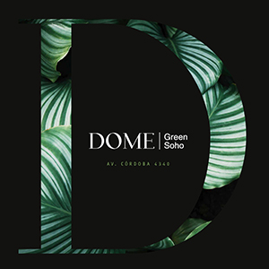 DOME Green Soho